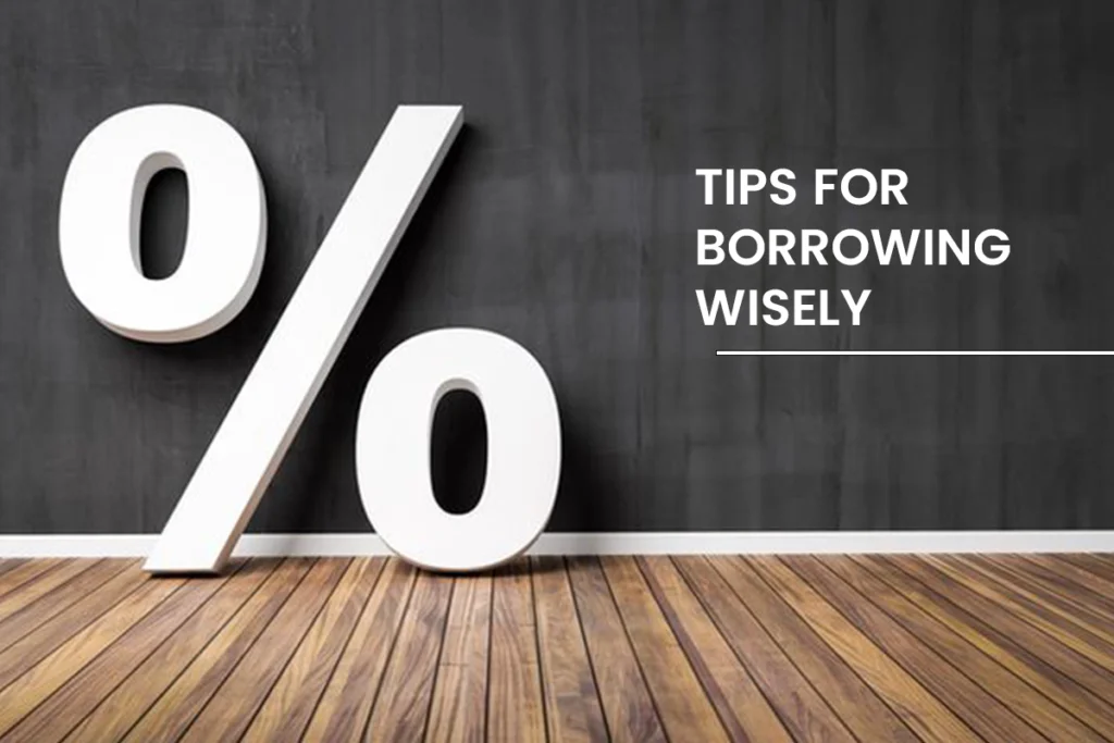 Tips for Borrowing Wisely