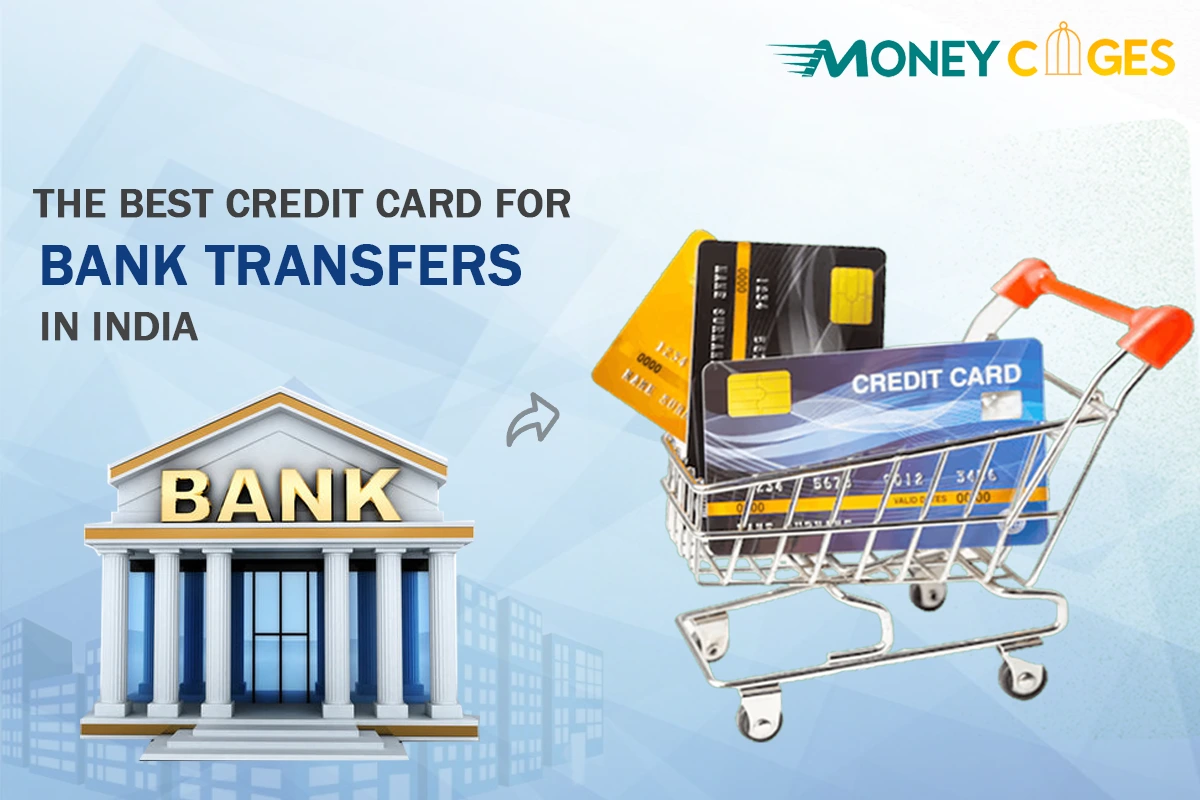 Best Credit Card to Bank Transfers in India