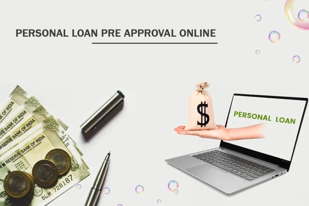 Personal Loan Pre Approval Online