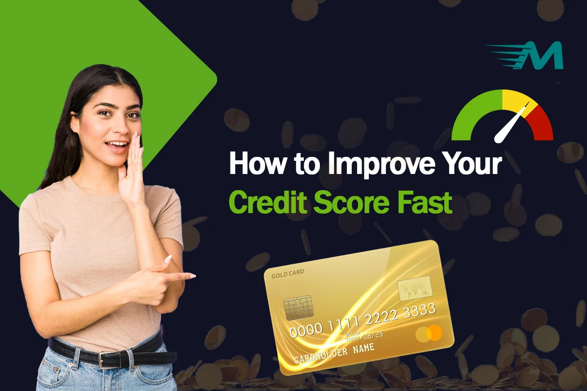 How To Improve Credit Score Fast