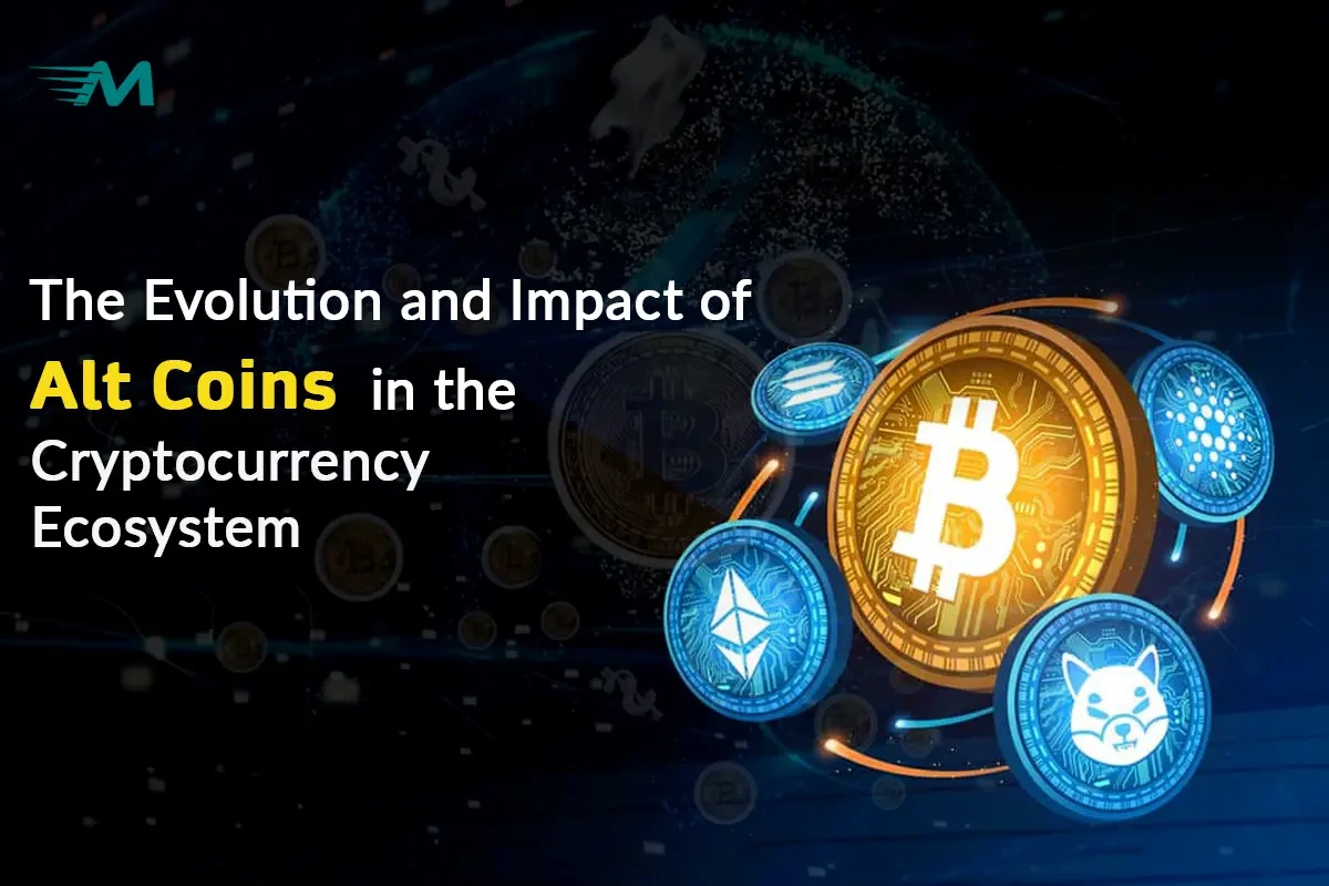 The Evolution and Impact of Alt Coins in the Cryptocurrency Ecosystem