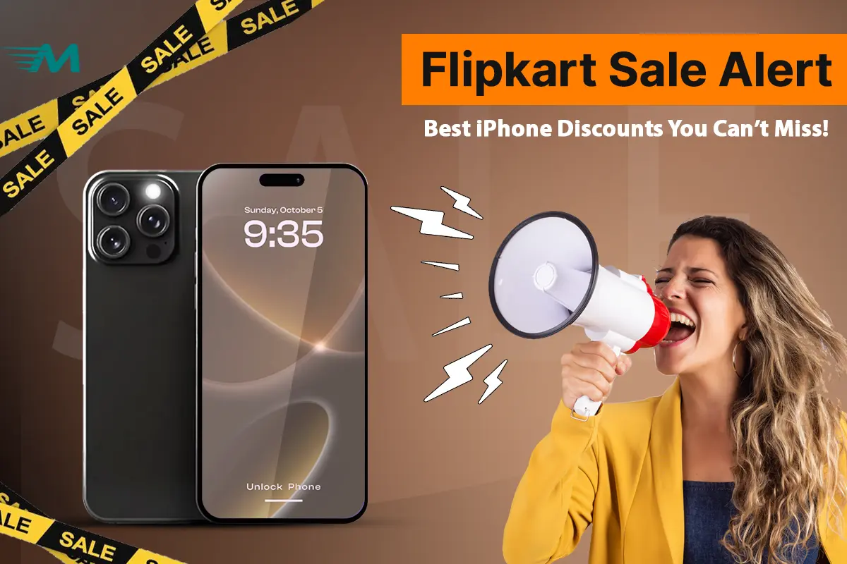 Flipkart Sale Alert Best iPhone Discounts You Can’t Miss!