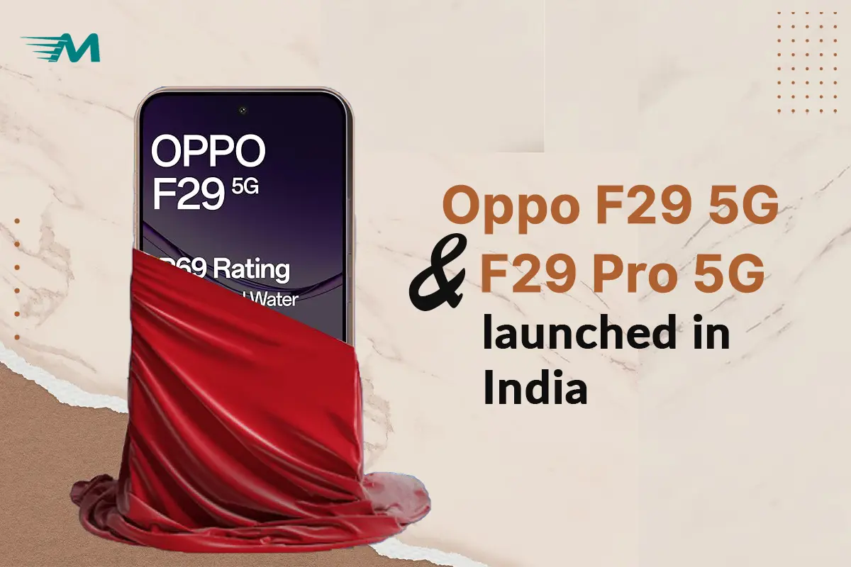 Oppo F29 5G and F29 Pro 5G launched in India