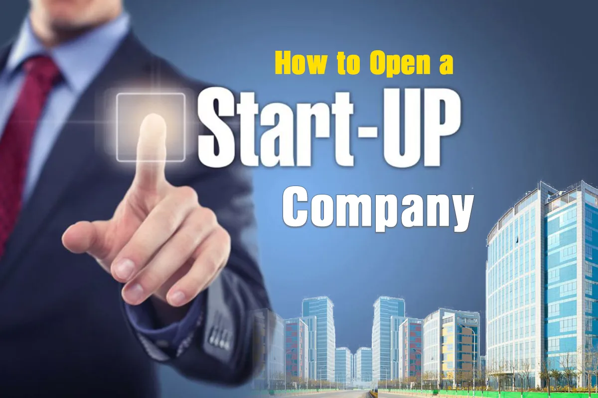 How to Open a Startup Company