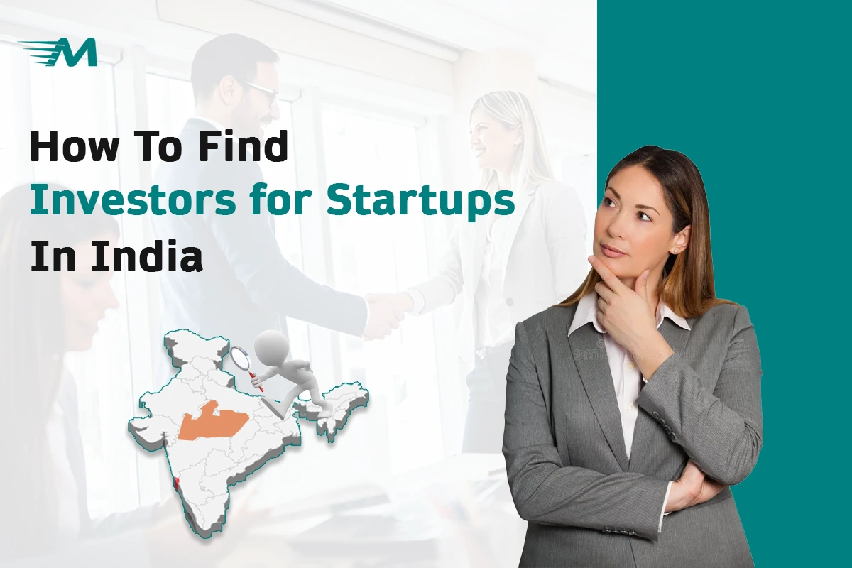 How to Find Investors for Startups in India: A Guide