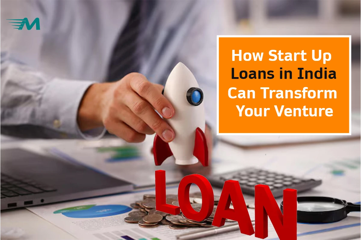 How Start Up Loans in India Can Transform Your Venture