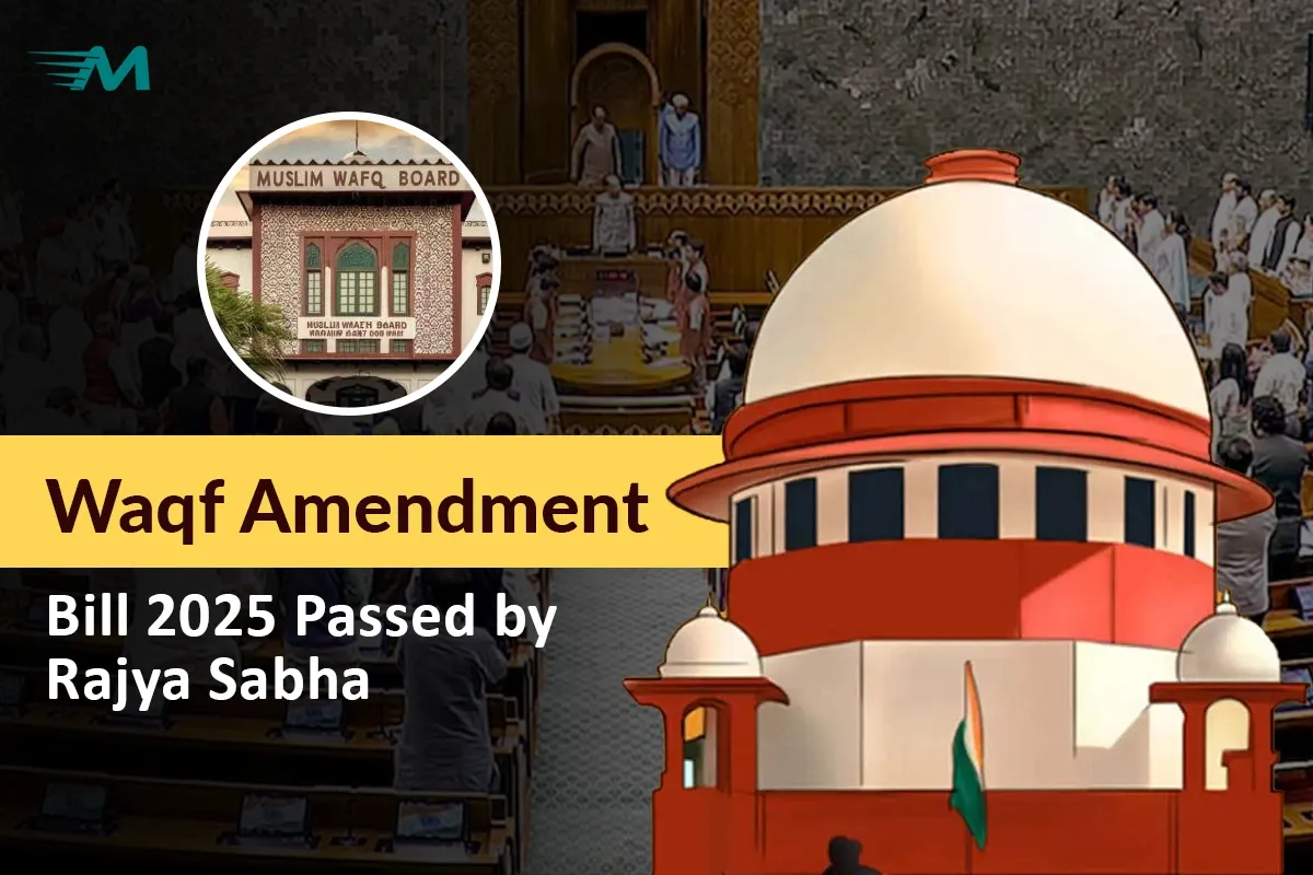 Waqf Amendment Bill 2025 Passed by Rajya Sabha