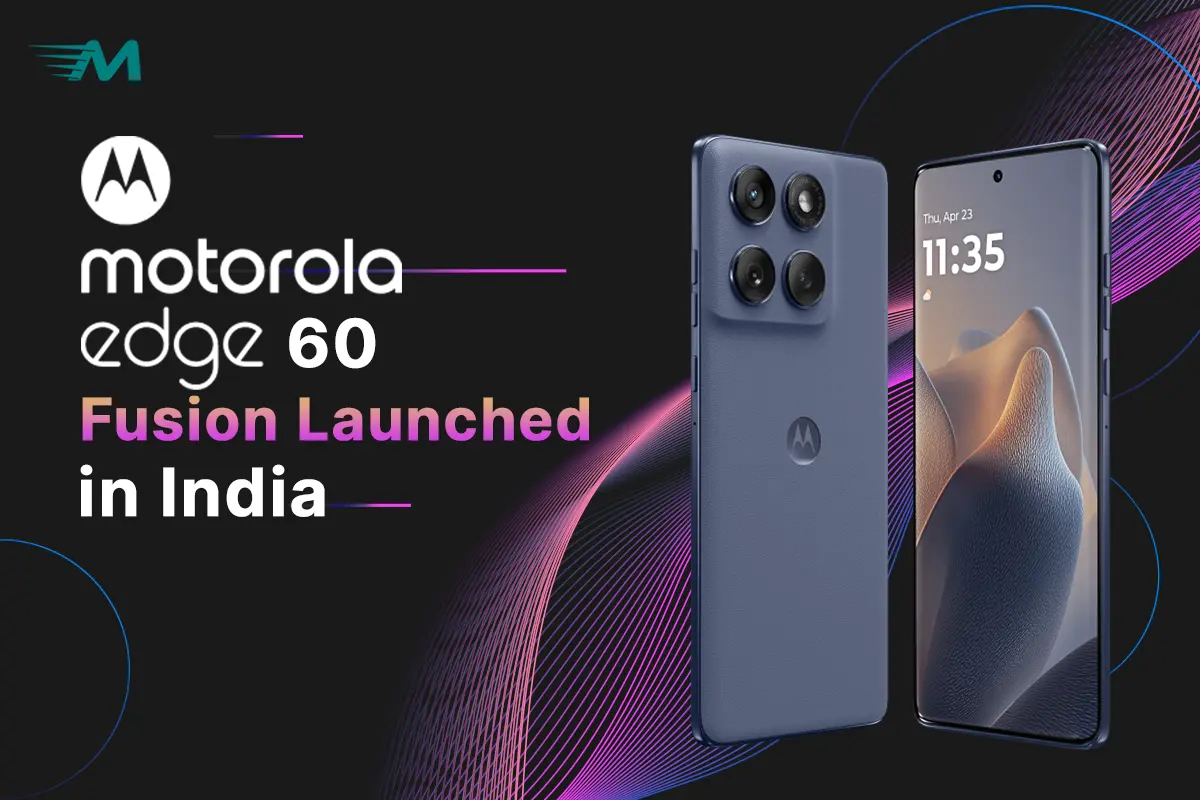 Motorola Edge 60 Fusion Launched in India