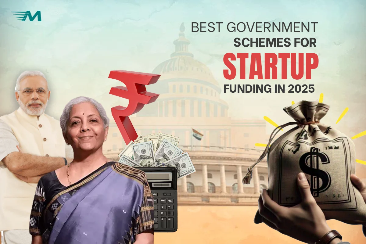 Best Government Schemes for Startup Funding in 2025