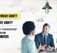 How Much Equity to Give Away? Smart Ownership Tips for Founders