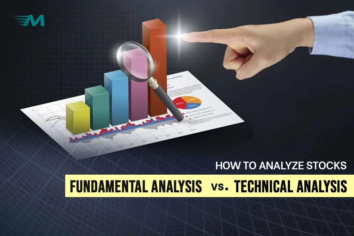 How to Stocks Fundamental Analysis vs. Technical Analysis