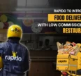 Rapido to Introduce Food Delivery Service with low Commissions to Restaurants