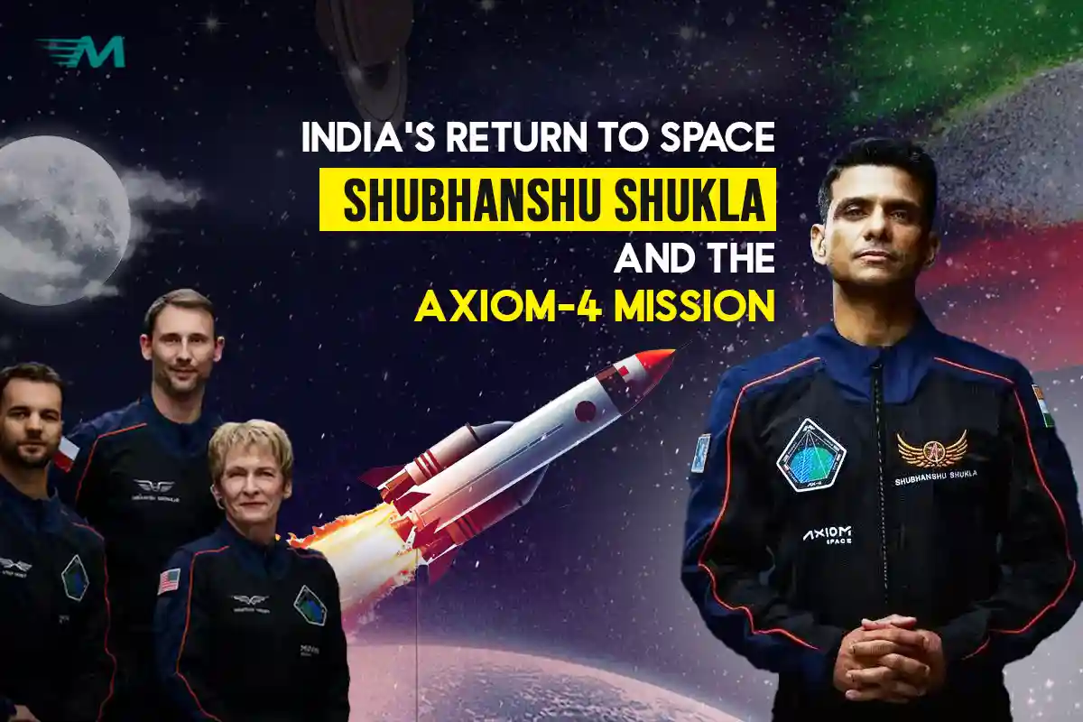 India’s Return to Space: The Story of Shubhanshu Shukla and the Axiom-4 Mission