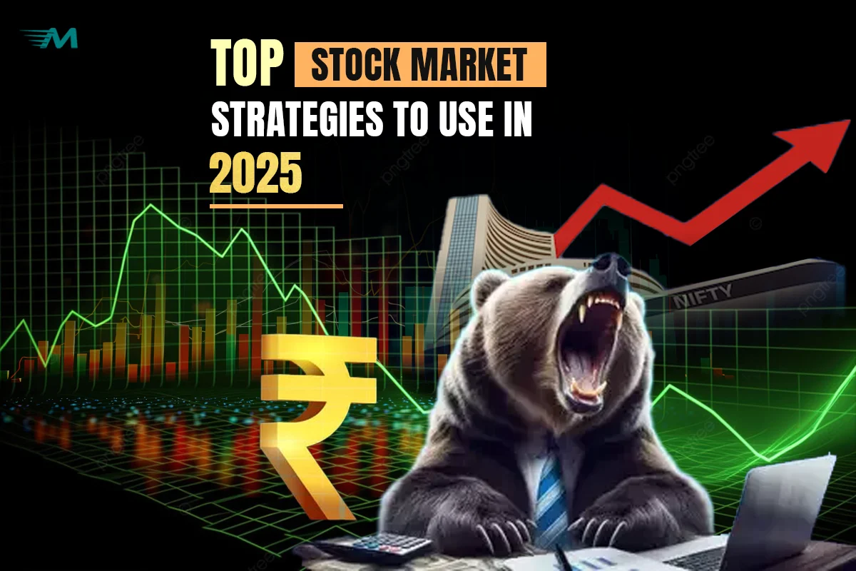 Top Stock Market Strategies to Use in 2025