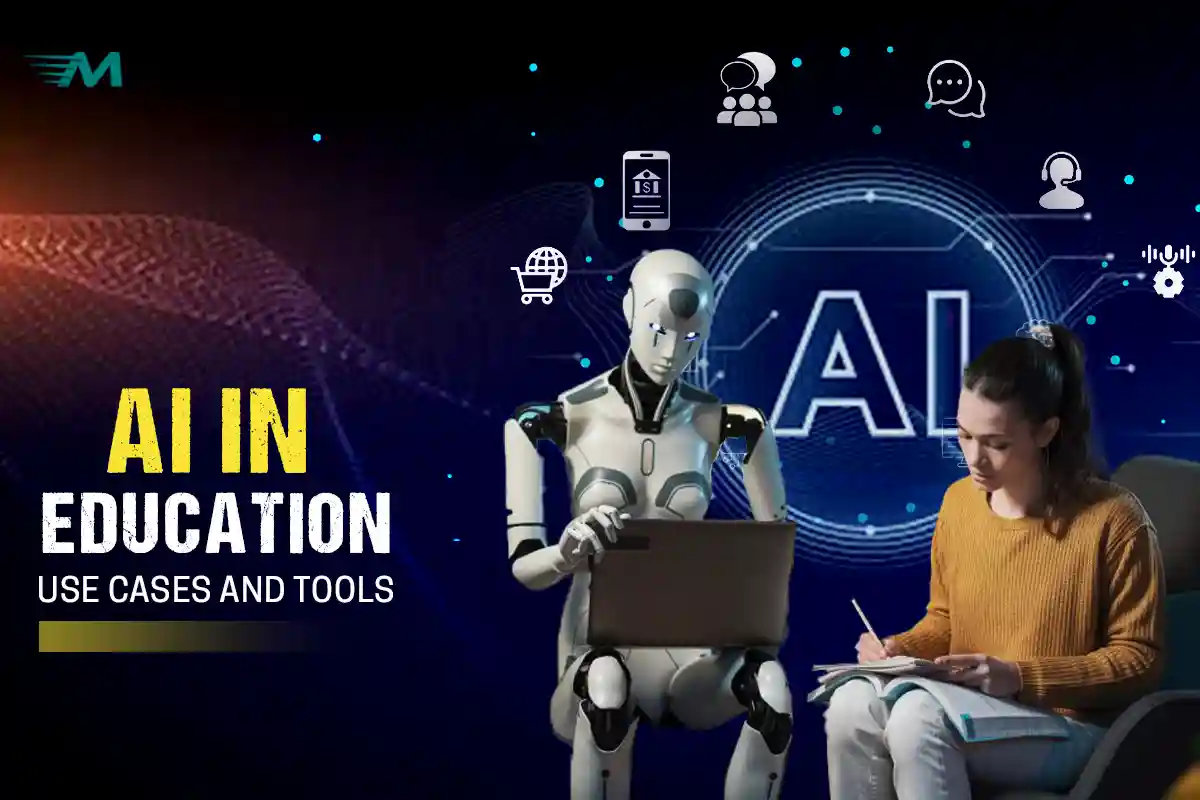 AI in Education: Use Cases and Tools
