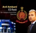 Anil Ambani ED Raid: 35+ Reliance Group Sites Searched