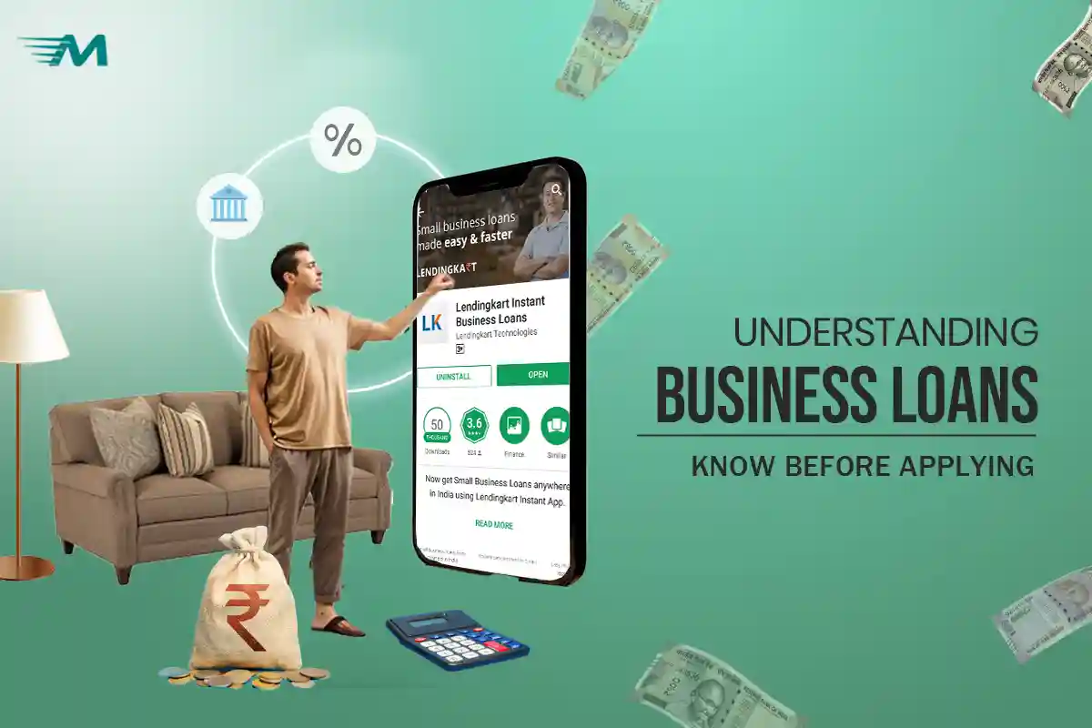 Understanding Business Loans: What You Need to Know Before Applying