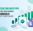Attracting Investors: Getting Your Business Financials Ready to be Funded